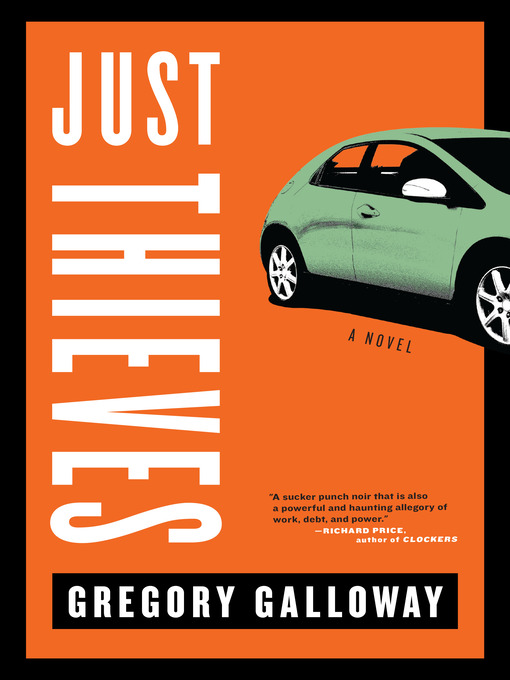 Title details for Just Thieves by Gregory Galloway - Available